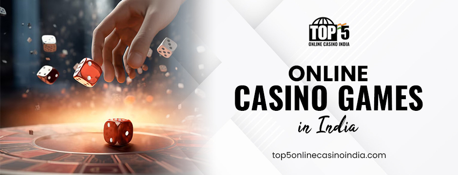 Online casino games In India