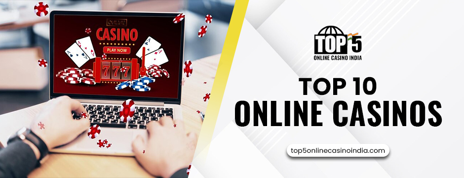 Top 10 Online Casinos